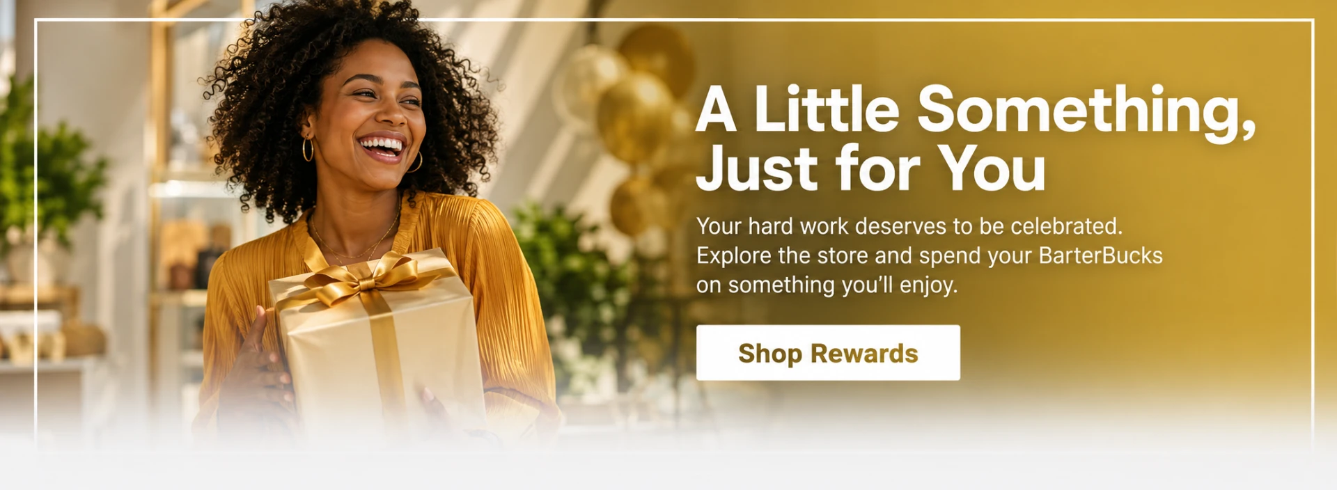 A Little Something, Just for You — Shop Rewards banner